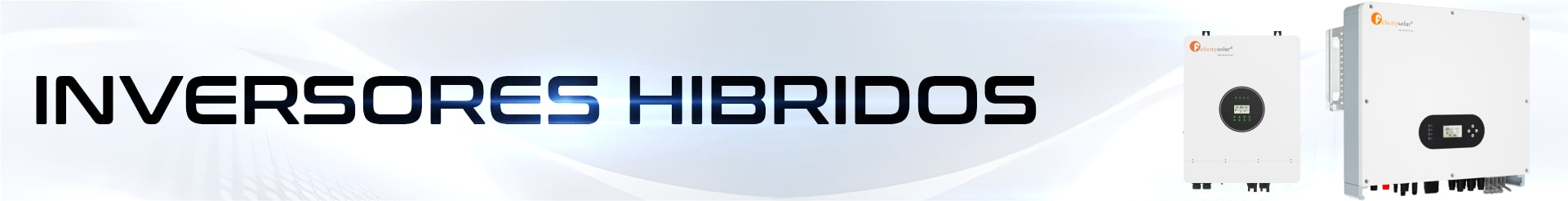 Inversores Hibridos